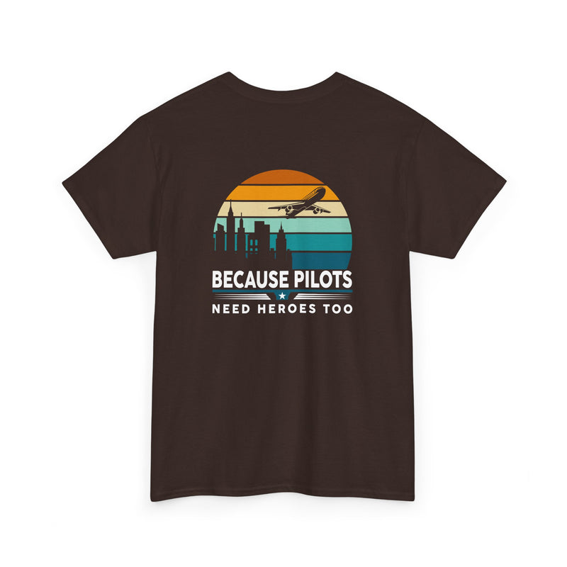 Unisex Heavy Cotton Tee: "Pilots need heroes too" - T-Shirt