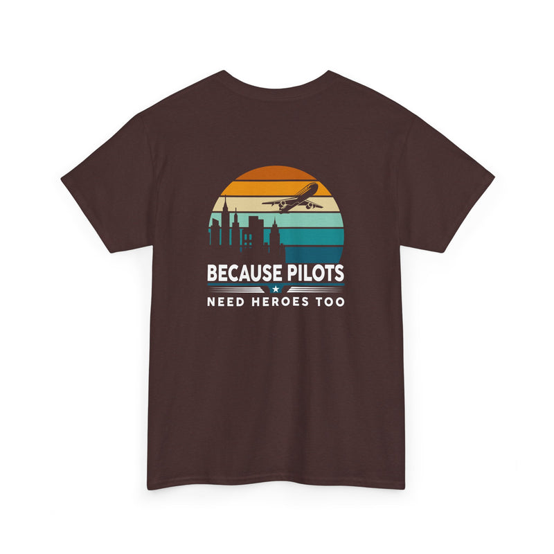 Unisex Heavy Cotton Tee: "Pilots need heroes too" - T-Shirt